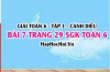 Giải bài 7 trang 29 Toán 6 Tập 1 SGK Cánh Diều